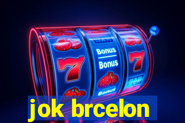 jok brcelon